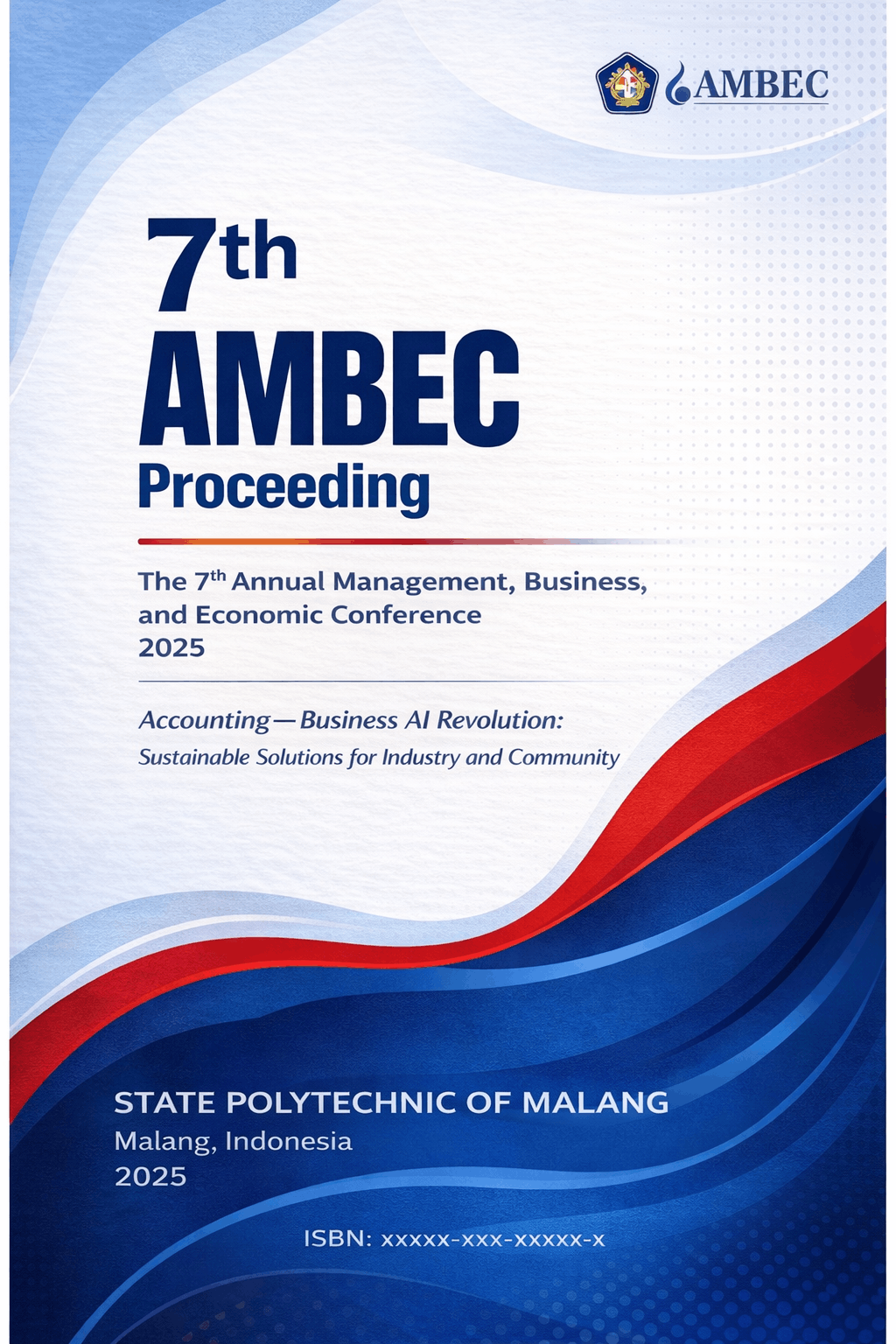 					View Vol. 7 No. 1 (2025): Proceedings of 7th Annual Management, Business and Economics Conference (AMBEC)
				